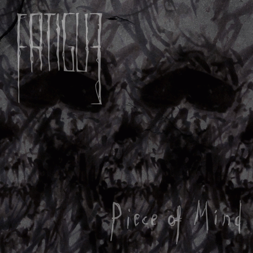 Fatigue (PL) : Piece of Mind